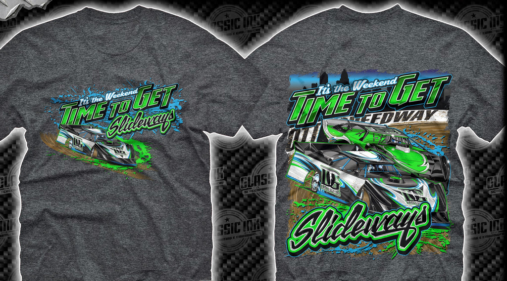 Time To Get Slideways - Late Model Gray T-Shirt!